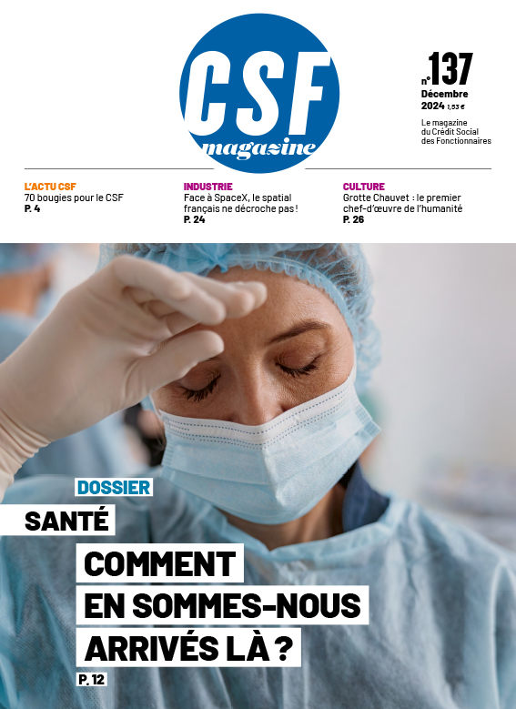 CSF Magazine n°137 : santé - comment en sommes-nous arrivés là ?